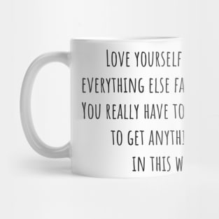 Love Yourself First Mug